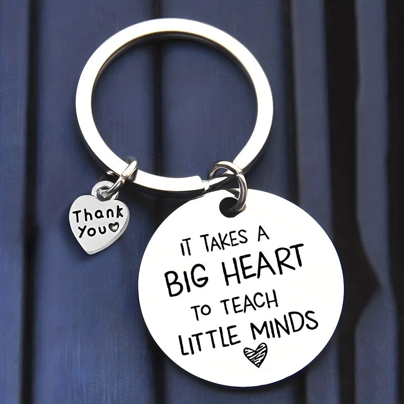 Teacher Appreciation Keychain "It Takes a Big Heart to Teach Little Minds" The Perfect Gift for Teacher's Birthday or Graduation