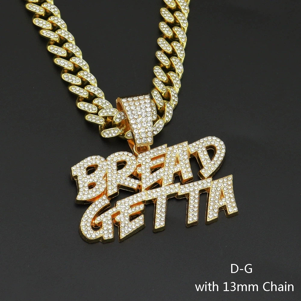 Men Hip Hop BREAD GETTA Letter Pendant Necklace with Cuban Chain Iced out Bling Tennis Chain Necklaces For Rapper Cool Jewelry