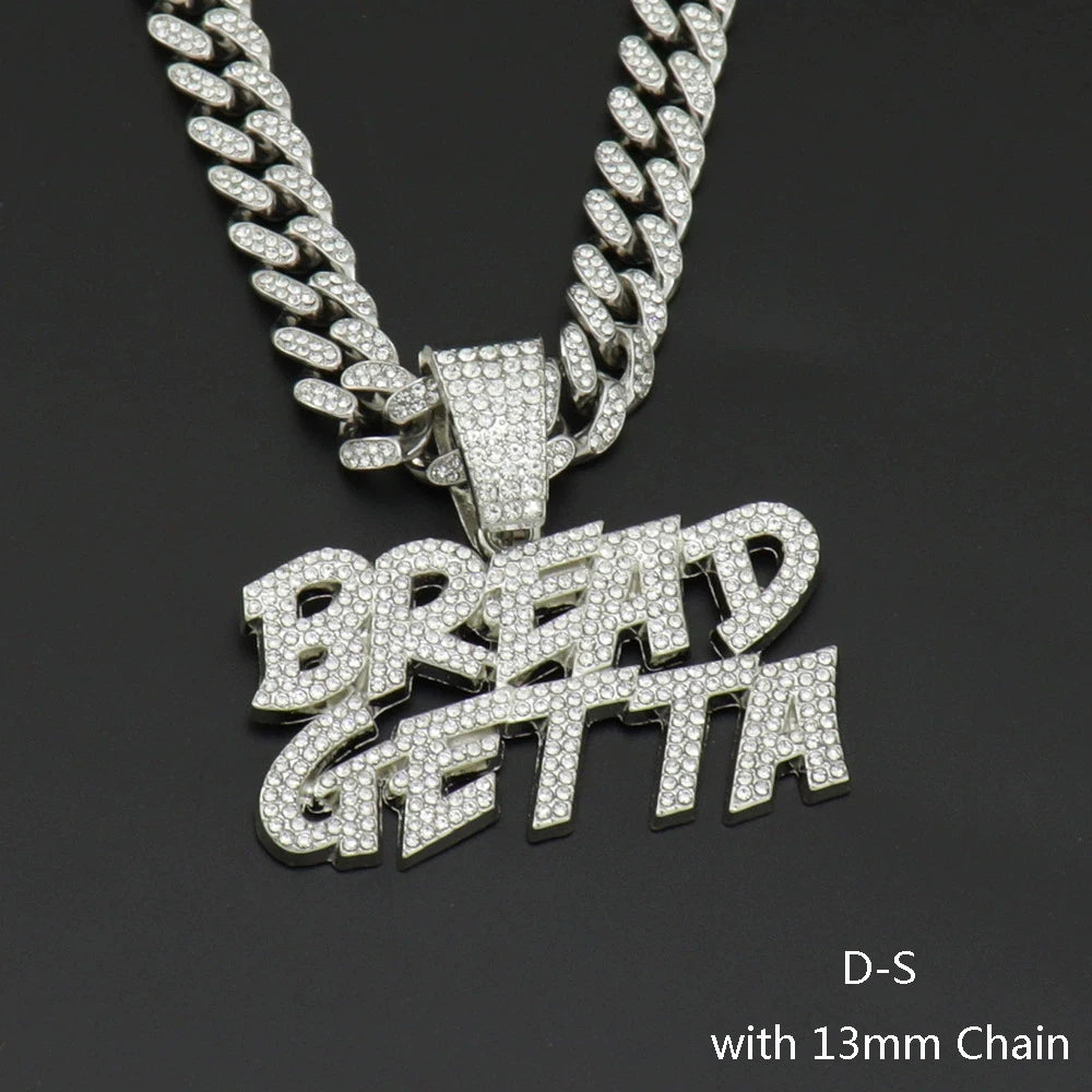 Men Hip Hop BREAD GETTA Letter Pendant Necklace with Cuban Chain Iced out Bling Tennis Chain Necklaces For Rapper Cool Jewelry