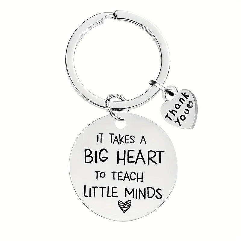 Teacher Appreciation Keychain "It Takes a Big Heart to Teach Little Minds" The Perfect Gift for Teacher's Birthday or Graduation