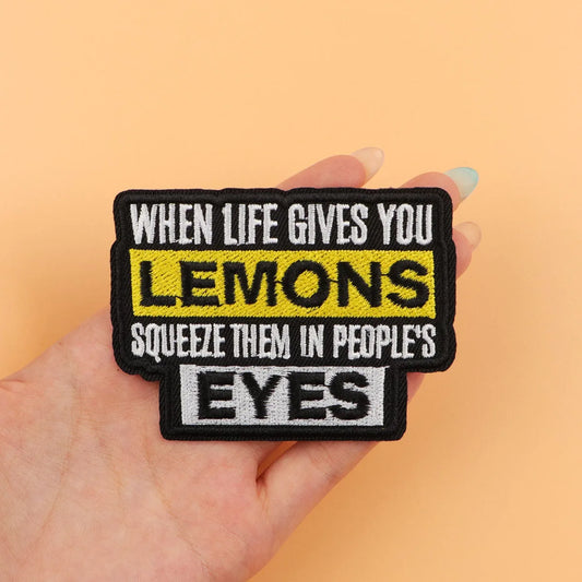 LEMONS Embroidery Patch Humorous Sarcastic Quote Iron On Patches For Clothing Thermoadhesive Patches On Clothes DIY Sew Badges