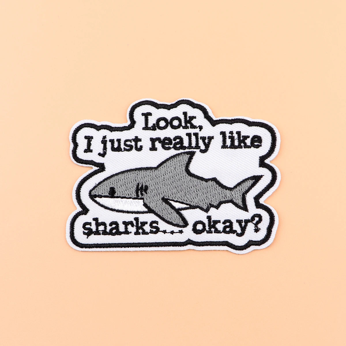 "Look, I Just Really Like Sharks?" Iron On Patch Cute Shark Patch For Clothing Embroidered Patch Garment Apparel Accessories