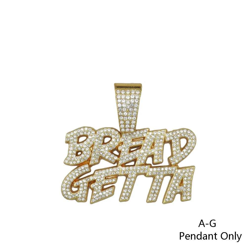 Men Hip Hop BREAD GETTA Letter Pendant Necklace with Cuban Chain Iced out Bling Tennis Chain Necklaces For Rapper Cool Jewelry