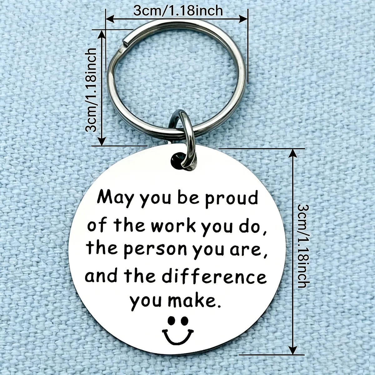 Proud of You Keychain - May You Be Proud of the Work You Do | Encouragement Gift for Friends/Colleagues