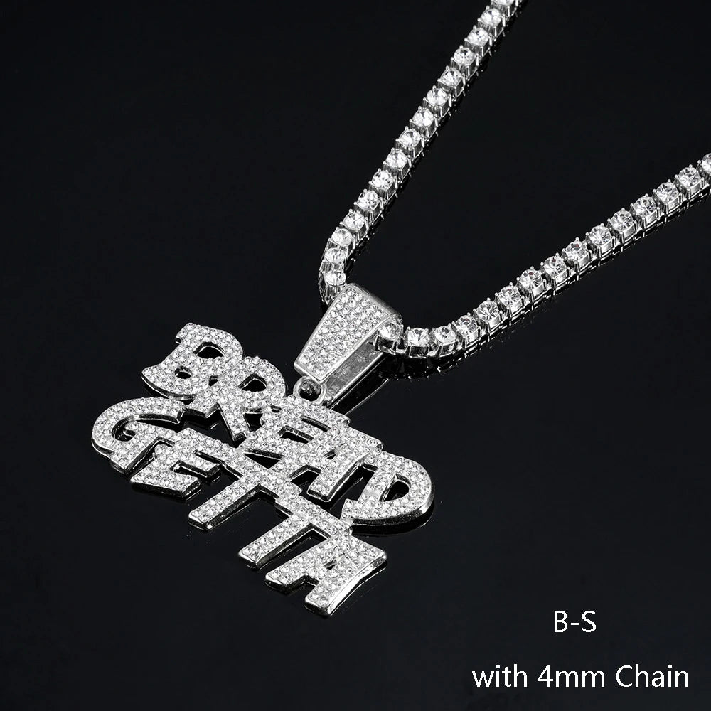 Men Hip Hop BREAD GETTA Letter Pendant Necklace with Cuban Chain Iced out Bling Tennis Chain Necklaces For Rapper Cool Jewelry