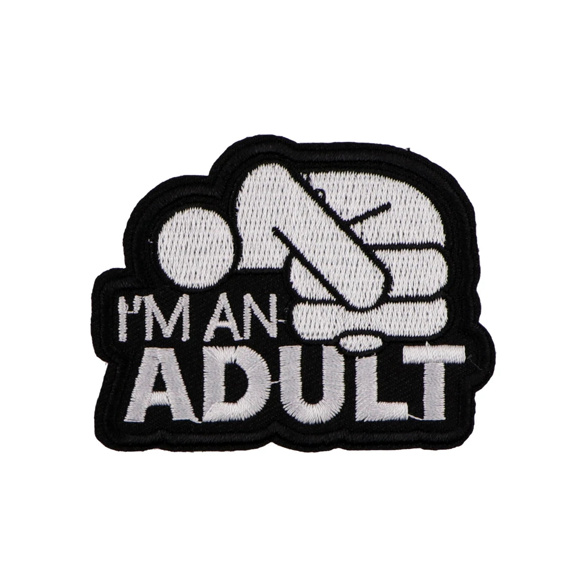 I'M AN ADULT Embroidery Patch Funny Quotes Iron On Patches For Clothing Thermoadhesive Patches On Clothes DIY Sew Badges